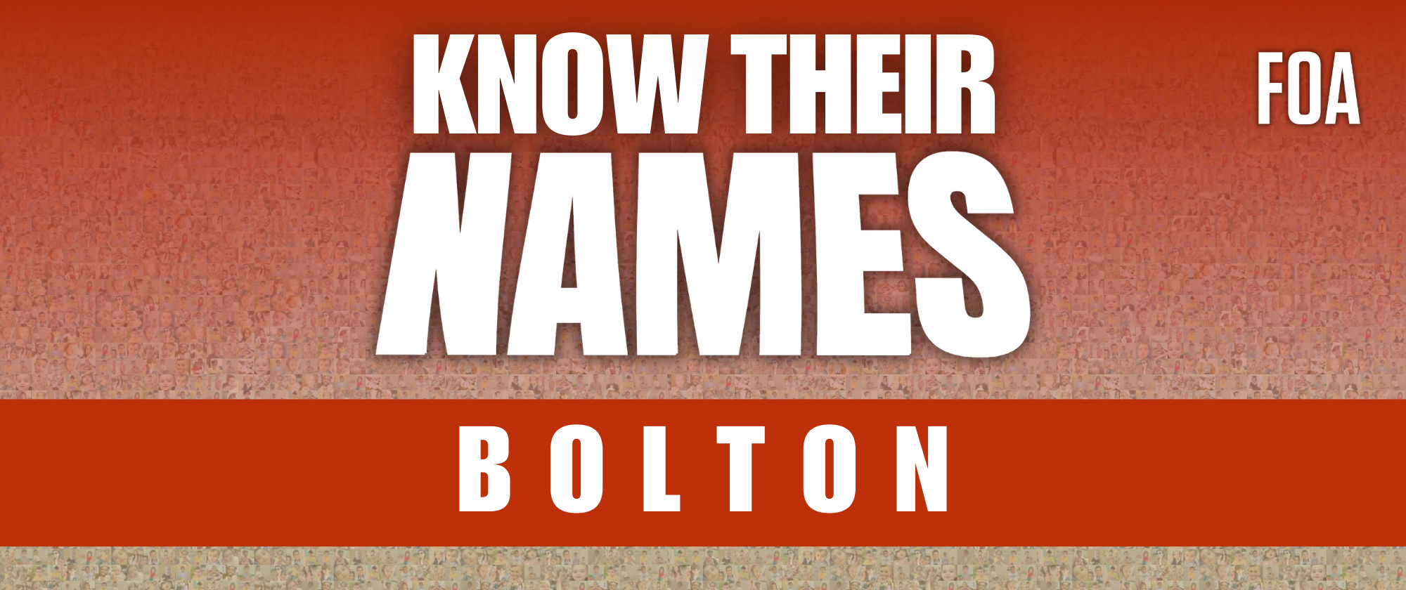 Know Their Names - Bolton