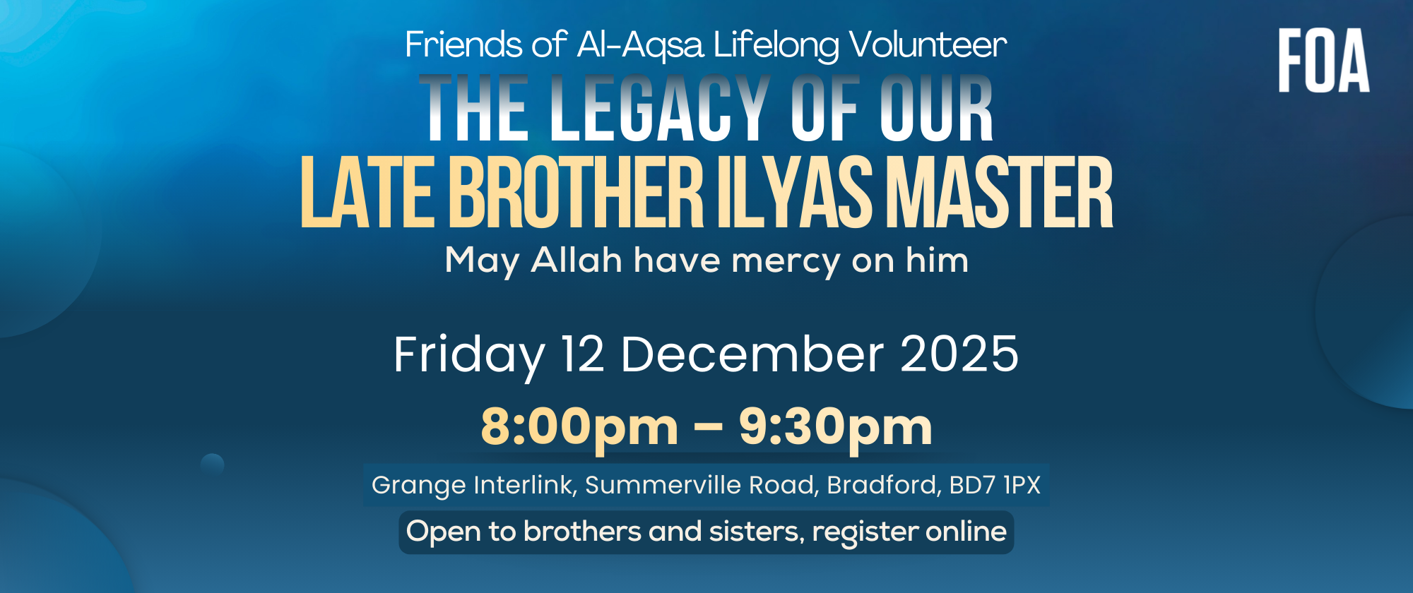 The Legacy of Late Ilyas Master (Bradford) - 12 Dec 2025