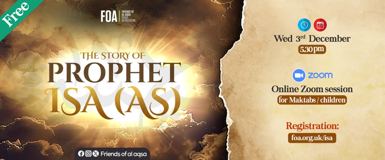 The Incredible Life of Prophet Isa (Online) – 3 Dec 2025