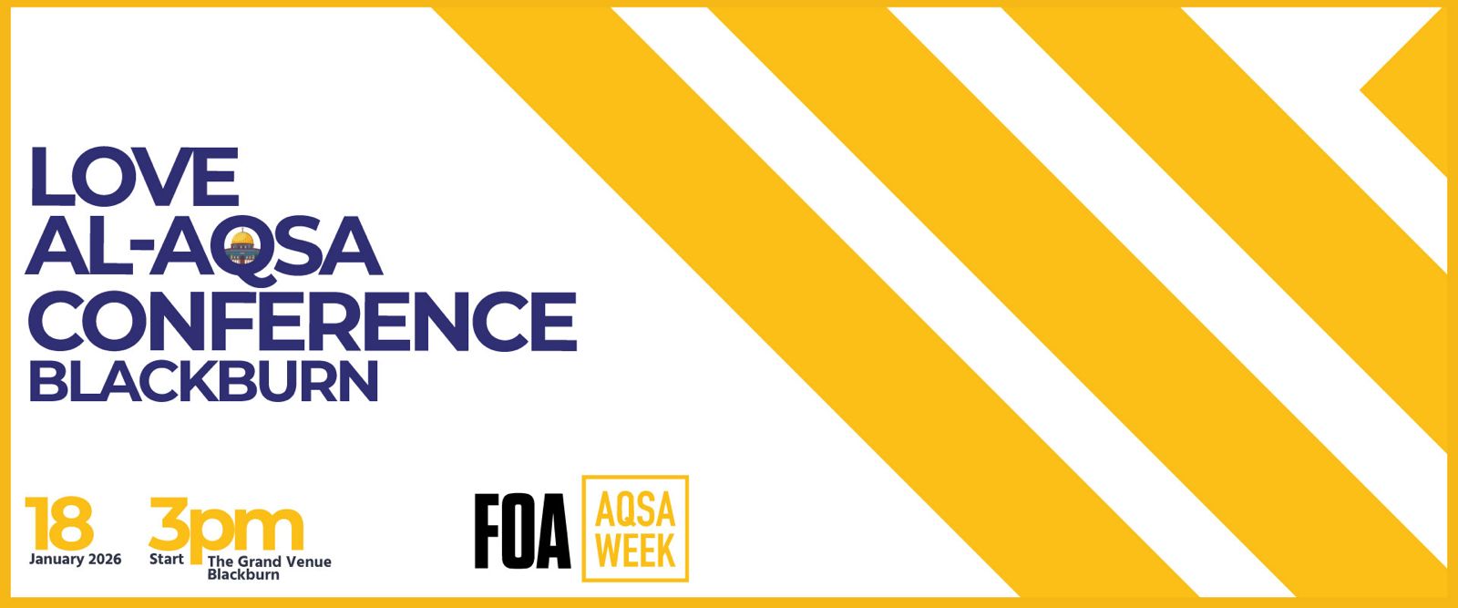 Love Al-Aqsa Conference (Blackburn) - 18 Jan 2026