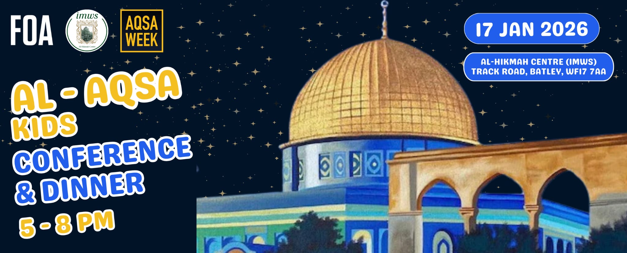 Al-Aqsa Kids Conference & Dinner (Batley) - 17 Jan 2026