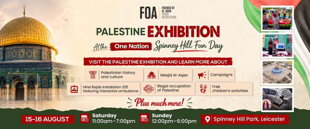 The Palestine Exhibition by FoA at the One Nation Spinney Hill Park Fun Day (Leicester) - 15 & 16 August 2026