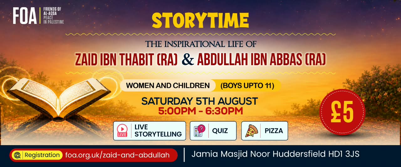 The Inspirational Life of Zaid Ibn Thabit and Abdullah Ibn Abbas (Huddersfield) – 5 September 2026